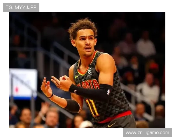 特雷·杨引领攻防新潮流 解析他如何改变现代篮球比赛的节奏与风格